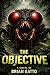 The Objective