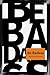 Be Badass: Grab Life by the...
