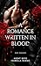 A Romance Written in Blood: Dark Romance (German Edition)
