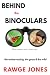 Behind the Binoculars: The Embarrassing, the Gross & the Wild