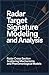 RADAR TARGET SIGNATURE MODELING AND ANALYSIS by Morgan Freeman