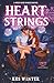 Heartstrings by Kes Winter Heartstrings by Kes Winter