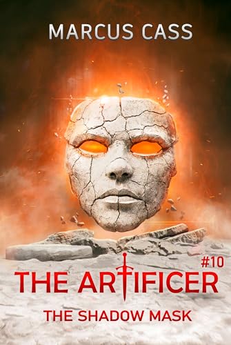 The Shadow Mask (The Artificer Book 10): A Portal Progression Fantasy Series