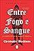 Entre fogo e sangue
