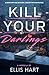 Kill Your Darlings (Nora Ch...