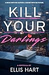 Kill Your Darlings (Nora Chen, #2)