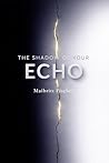 The Shadow of You...
