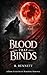 Blood That Binds: A Dark Fa...