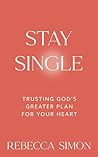 Stay Single: Trus...