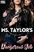 Ms. Taylor's Dangerous Job by Jaspreet K. Bajwa Ms. Taylor's Dangerous Job by Jaspreet K. Bajwa