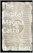 The Digital Magna Carta: A ...