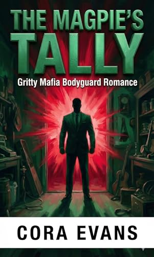 The Magpie´s Tally (Crimson & Clover Book 6)