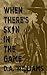 When There's Skin in the Game