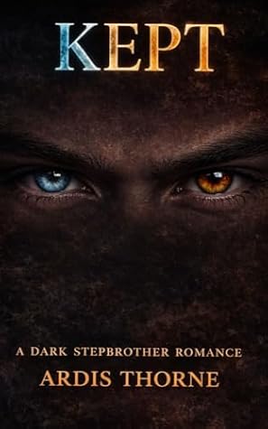 Kept: A Dark Stepbrother Romance
