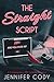 The Straight Script by Jennifer Cody
