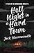 Hell Night in a Hard Town: ...