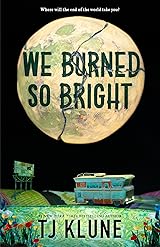 We Burned So Bright