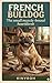 French Bulldog – The Little...