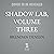 Shadow Lab, Volume Three by Brendan Deneen