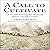 A Call to Cultivate: Overcome Anxiety by Thriving Where God Plants You