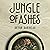 Jungle of Ashes by Brynn Barineau