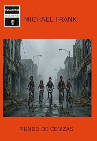 Mundo de cenizas (Spanish Edition)