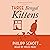 Three Bengal Kittens: A Dr. Bannerman Vet Mystery, Book 4