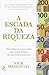 A Escada da Riqueza (Portuguese Edition)
