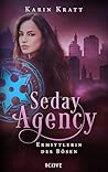 Seday Agency 1: Ermittlerin des Bösen (Seday Academy 11): Düstere Dämonen-Fantasy mit Why Choose (German Edition)