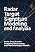 RADAR TARGET SIGNATURE MODELING AND ANALYSIS by Morgan Freeman