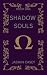 Shadow Souls: Book one in t...