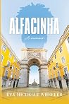 Alfacinha: A Memoir