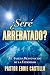¿Seré Arrebatado?: El Anhel...