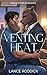 Venting Heat by Lance Roddick