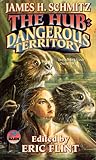 The Hub: Dangerous Territory (The Hub)