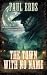 The Town With No Name: A We...