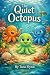 The Octo Brothers by Tara Flynn