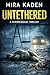 Untethered: Thriller