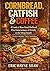 Cornbread, Catfish & Coffee by Eric Shaw