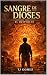 Sangre de Dioses: El Despet...