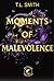 Moments of Malevolence (The Hunters, #1)