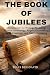 THE BOOK OF JUBILEES: Ancie...