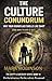 The Culture Conundrum: Why ...