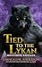 Tied to the Lykan: Monstrum Kindred (The Monstrum Kindred Book 10)