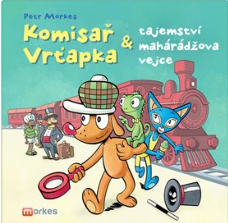 Komisař Vrťapka a tajemství mahárádžova vejce (Hardcover)