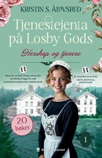 Herskap og tjenere (Tjenestejenta på Losby gods, #1)