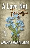 A Love Not Forgotten