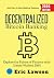 Decentralized Bitcoin Banki...