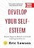 Develop Your Self-Esteem:: ...