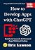 How to Develop Apps with Ch...